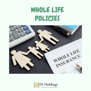 types-of-policies-that-can-be-sold-to-REPs-for-higher-value-whole-life-plan